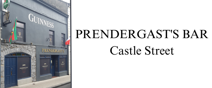 Prendergast's Bar Castle Street